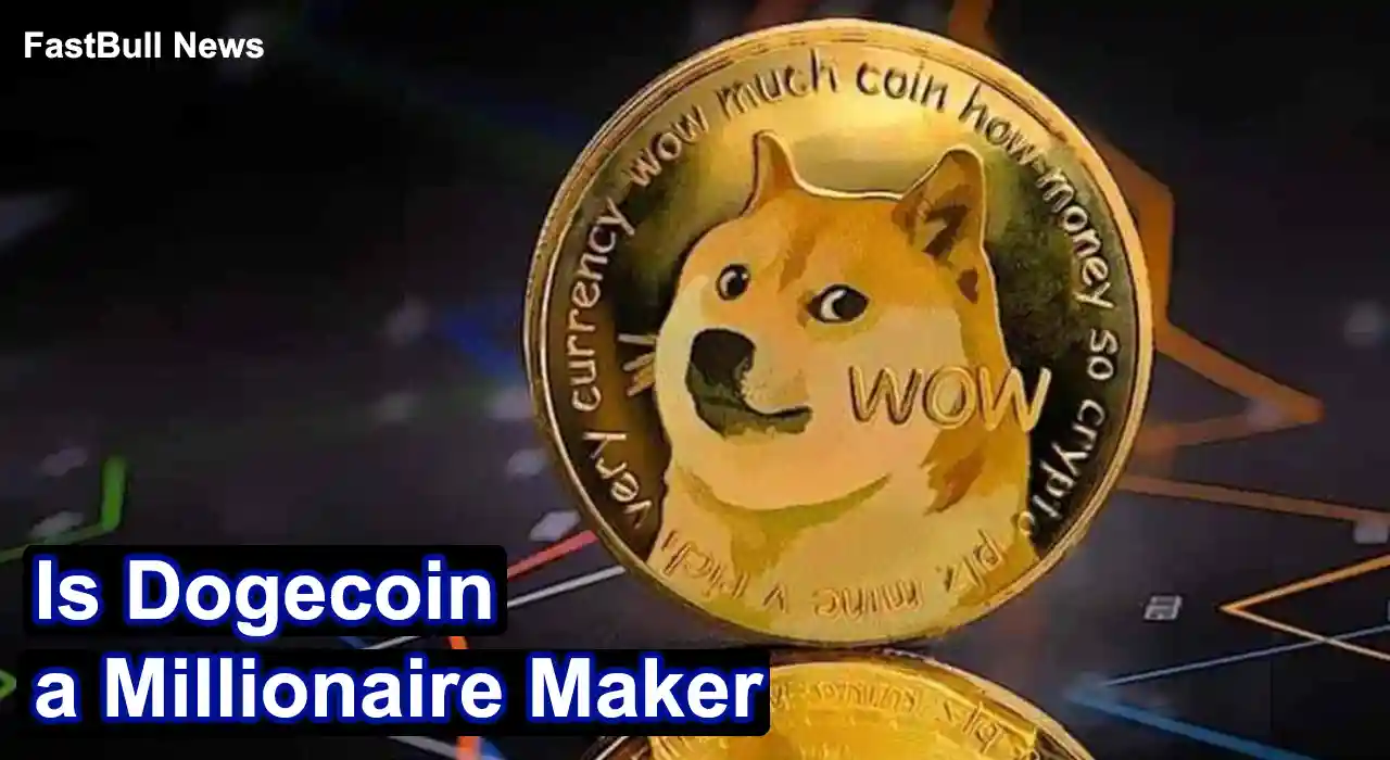 Is Dogecoin a Millionaire Maker